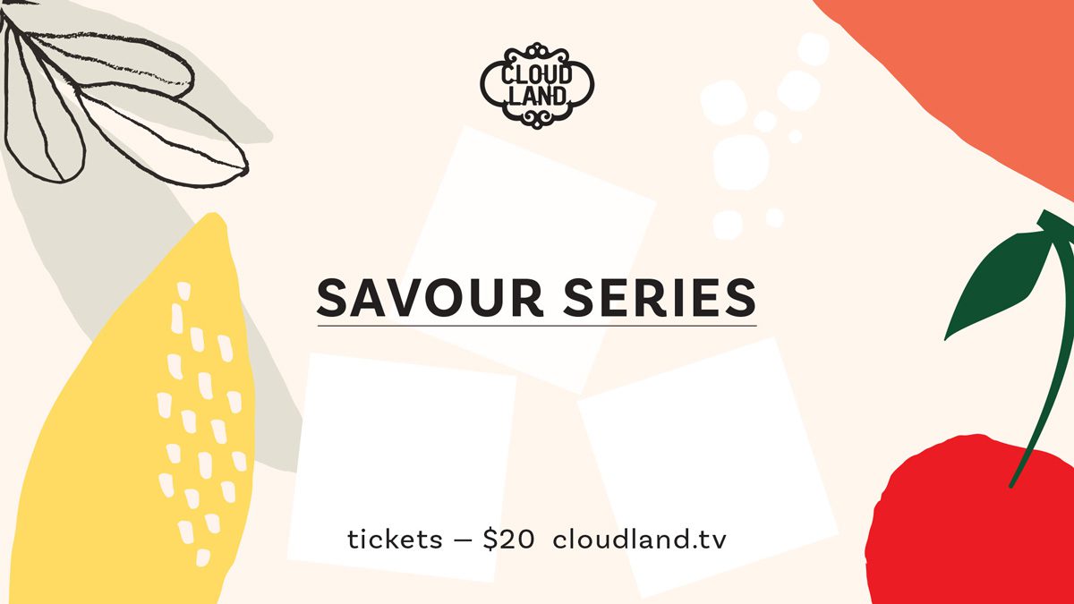 Cloudland Savour Series