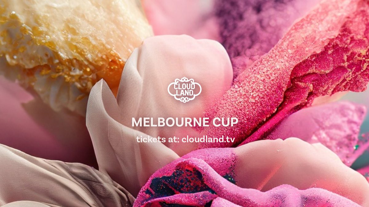 Cloudland Melbourne Cup